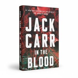 Jack Carr In The Blood Hardcover Thriller Novel – James Reece Series